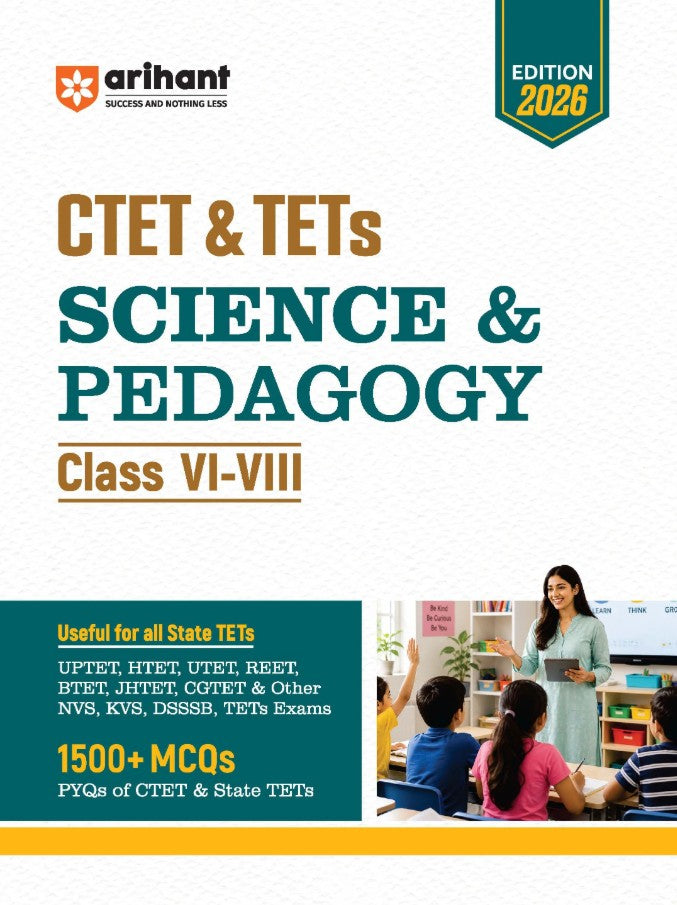 Arihant CTET and TETs 2026 Science and Pedagogy for Class 6 to 8 1500+ MCQs with PYQs of CTET and State TETs Useful for UPTET HTET REET DSSSB KVS and Other TET Exams
