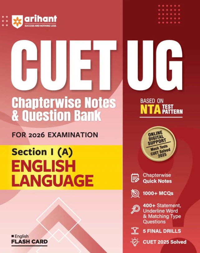 Arihant CUET UG 2026 English Language Section 1-A Chapterwise Notes and Question Bank Based on NTA Pattern 1000+ NCERT MCQs with English Flash Cards  