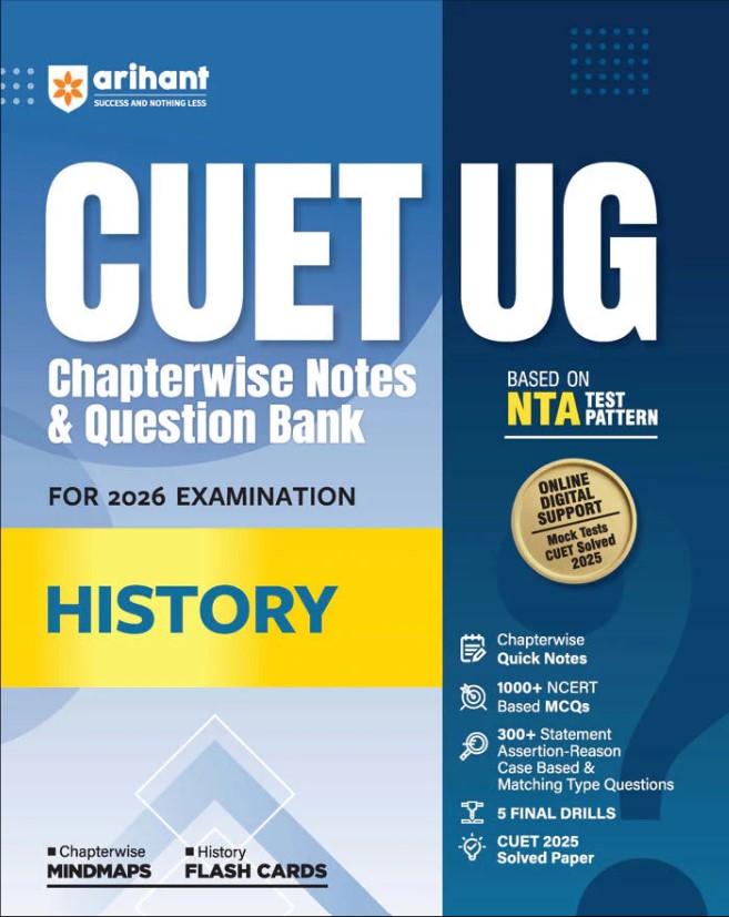 Arihant CUET UG 2026 History Chapterwise Notes and Question Bank Based on NTA Pattern 1000+ NCERT MCQs with Chapterwise Mindmaps and Flash Cards