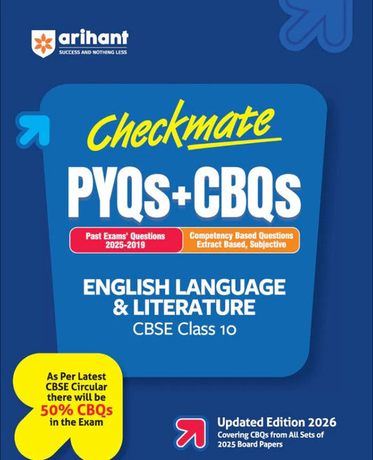 Arihant Checkmate CBSE Class 10 English Language and Literature PYQs and CBQs Competency Based Questions and Previous Year Question Updated Edition 2026