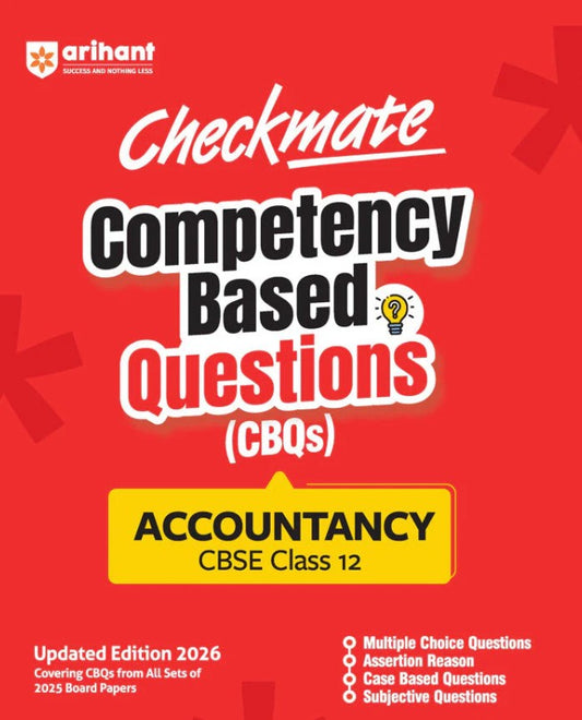 Arihant Checkmate CBSE Class 12 Accountancy Competency Based Questions CBQs Updated Edition 2026