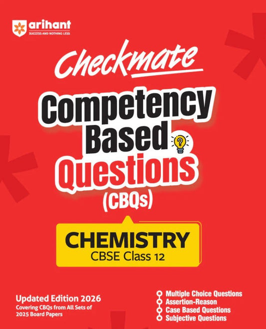 Arihant Checkmate CBSE Class 12 Chemistry Competency Based Questions CBQs Updated Edition 2026