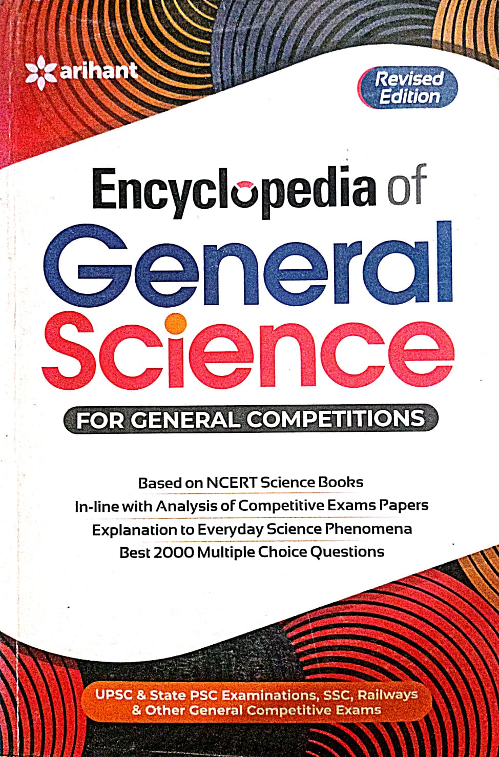 Arihant Encyclopedia of General Science for General Competitions Based on NCERT Science Books for UPSC and State PSC Exam SSC Railways and Other General Competitive Exams