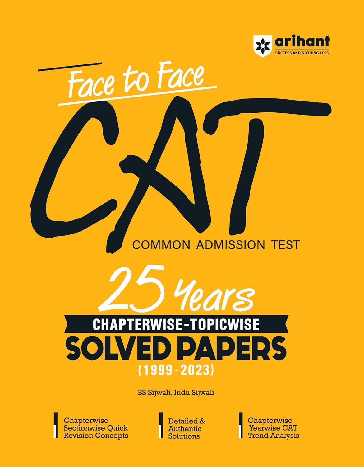 Arihant Face to Face CAT Common Admission Test 2024-2025 Exam 25 Years Previous Solved Papers 1999 to 2023 Book English Medium