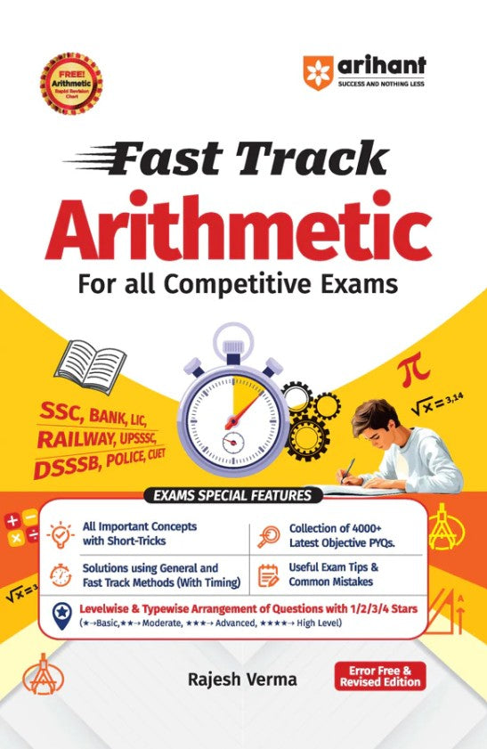 Arihant Fast Track Arithmetic 4000+ MCQs and PYQs with Short Tricks Fast Calculations and Level-Wise Practice Useful for SSC Banking Railway UPSSSC DSSSB Police and CUET Completely Revised Edition 2027