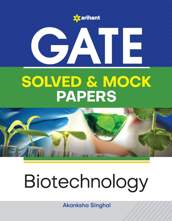 Arihant GATE Solved and Mock Papers Biotechnology By Akanksha Singhal