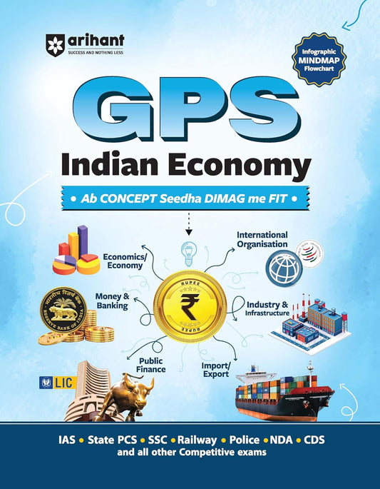  Arihant GPS Indian Economy with Infographics Mindmaps and Flowcharts for UPSC IAS PCS SSC Railway NDA CDS and Other Competitive Exams English Medium