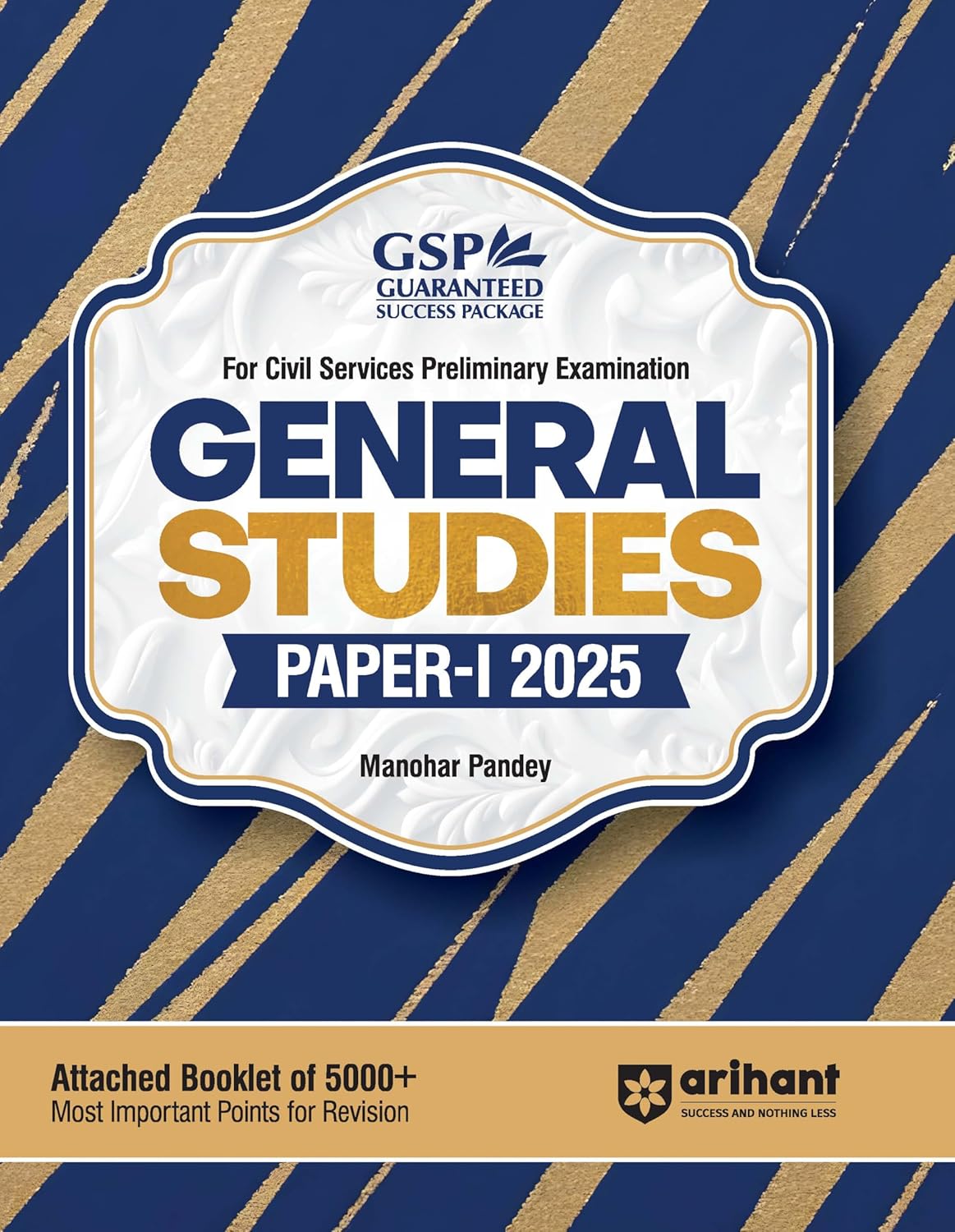 Arihant General Studies Paper-I 2025 Complete Book English Medium for Civil Services Prelims Exam By Manohar Pandey