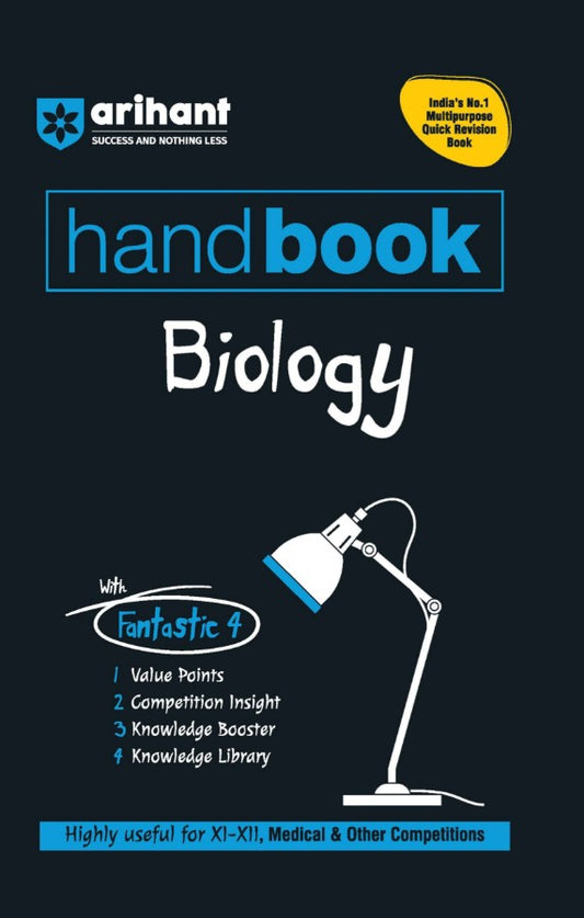 Arihant Handbook Biology With Fantastic 4 Highly Useful For Class 11 12 Medical and Other Competitions India’s No.1 Multipurpose Quick Revision Book