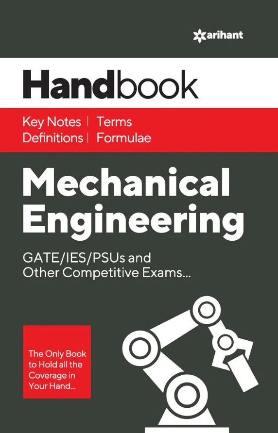 Arihant Handbook of Mechanical Engineering Study Guide The Only Book to Hold all the Coverage in Your Hand