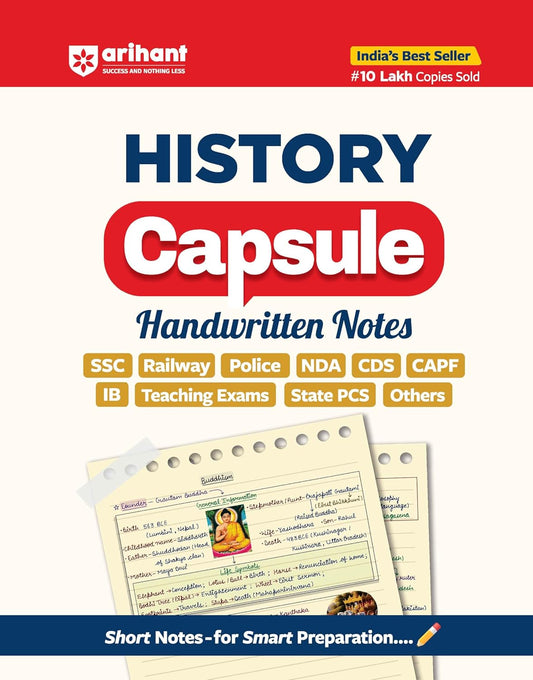 Arihant History Capsule Handwritten Notes English Medium for SSC Railway Police NDA CDS CAPF IB Teaching Exams State PCS and Other Exams