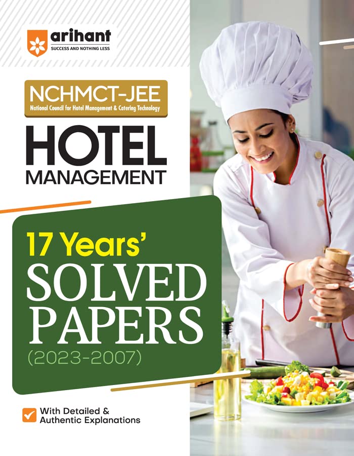 Arihant Hotel Management 17 Years Solved Papers 2023-2007 Book With Detailed and Authentic Explanations English Medium