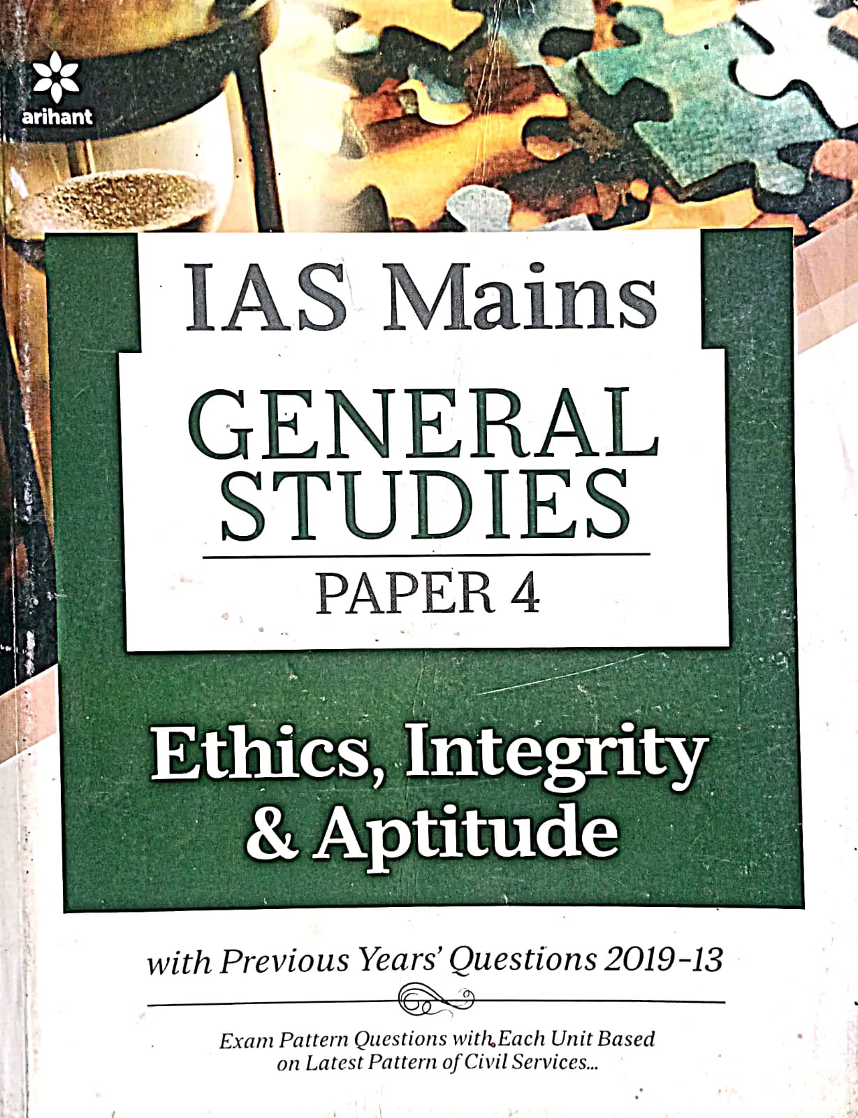 Arihant IAS Mains General Studies Paper 4 Ethics Integrity and Aptitude Book with Previous Years Questions 2019 to 2013 English Medium  