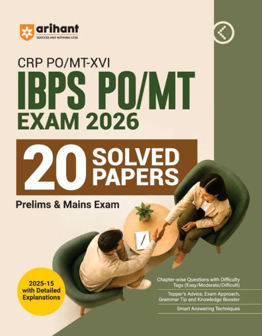 Arihant IBPS PO MT 2026 CRP PO MT-XVI 20 Solved Papers 2025 to 2015 for Prelims and Mains Detailed Explanations Chapterwise Difficulty Tags Smart Answering Techniques and Grammar Tips