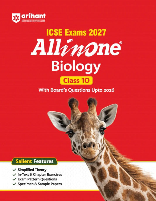 Arihant ICSE All in One Biology Class 10 Exam 2027 Complete Study Guide with Internal Assessment Theory Chapter Exercises Sample Papers and Exam Questions