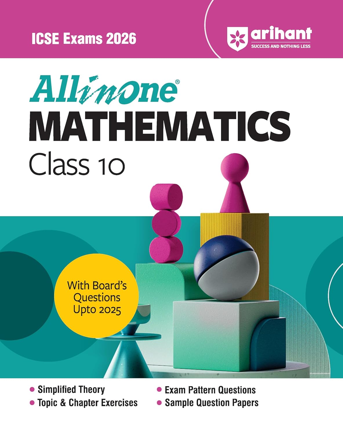 Arihant ICSE Class 10 Exams 2026 All in One Mathematics With Boards Questions Upto 2025