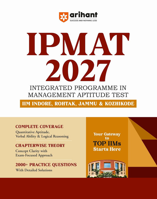 Arihant IPMAT 2027 Integrated Programme in Management Aptitude Test IIM Indore Rohtak Jammu and Kozhikode Complete Coverage Book
