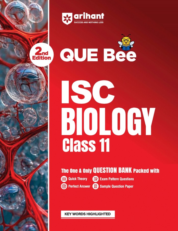 Arihant ISC Biology Class 11 Exam Book Quick Theory with Exam Pattern Questions and Sample Papers As per Latest ICSE Syllabus Que Bee 2nd Edition