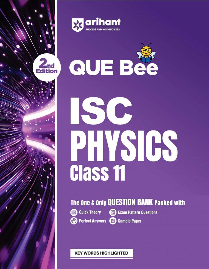Arihant ISC Physics Class 11 Exam Book Quick Theory with Exam Pattern Questions and Sample Papers As per Latest ICSE Syllabus Que Bee 2nd Edition