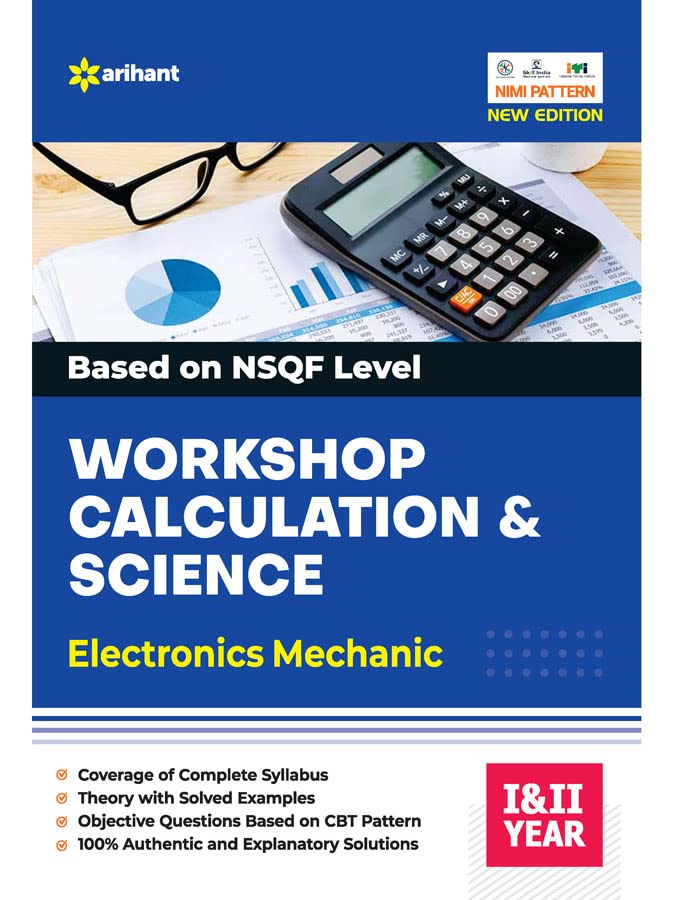 Arihant ITI Electronics Mechanic Workshop Calculation and Science Year 1 and 2 Based on NSQF Level English Medium