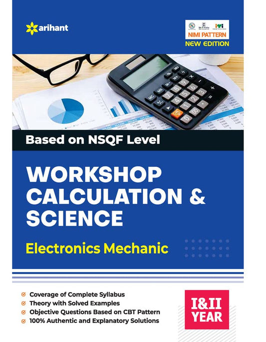 Arihant ITI Electronics Mechanic Workshop Calculation and Science Year 1 and 2 Based on NSQF Level English Medium