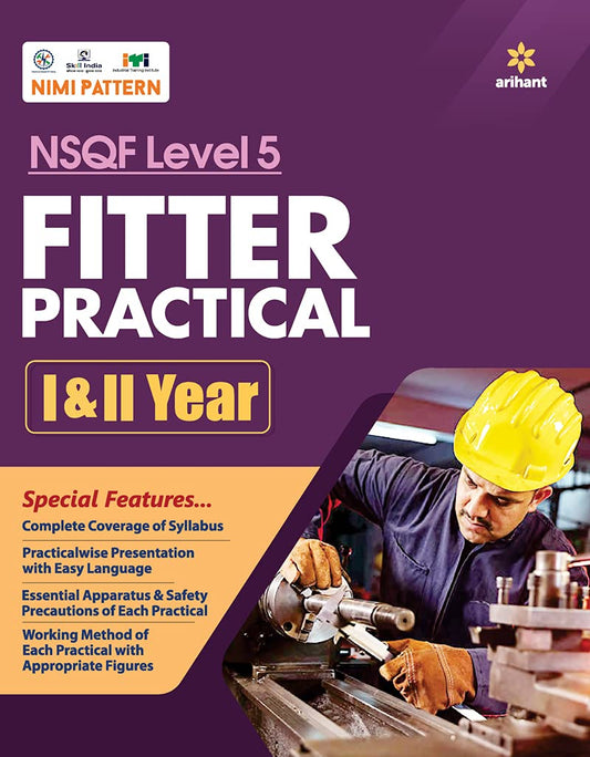 Arihant ITI Fitter Practical Year 1 and 2 NSQF Level 5 English Medium By SC Pathak