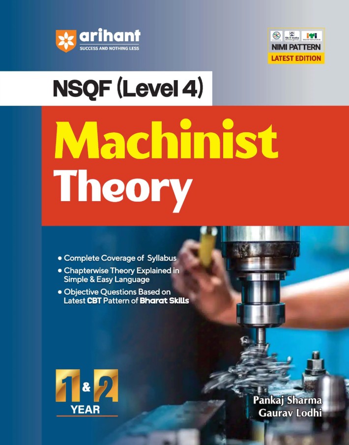 Arihant ITI Machinist Theory NSQF Level 4 1st and 2nd Year ITI Students Bharat Skills CBT and NIMI Pattern Based Completely Revised Latest Syllabus Edition