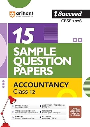 Arihant I Succeed CBSE Sample Question Papers Class 12 Accountancy Exam 2026 | 15 Solved And Practice Papers With Solved Paper 2025