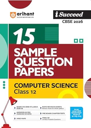 Arihant I Succeed CBSE Sample Question Papers Class 12 Computer Science Exam 2026 | 15 Sample Papers With Solved Paper 2025 English Medium
