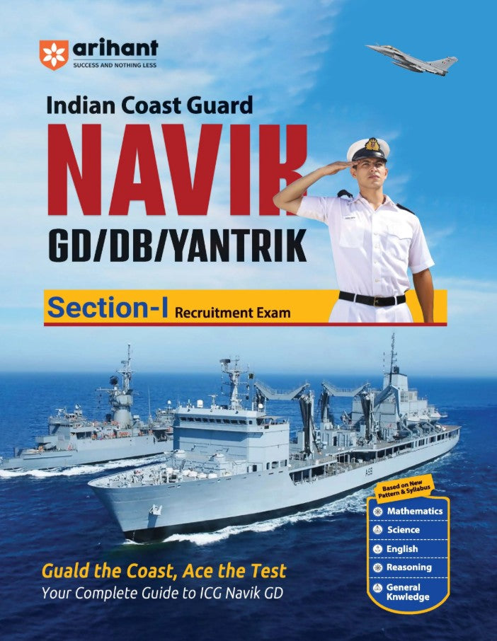 Arihant Indian Coast Guard Navik GD DB Yantrik Exam Complete Syllabus Coverage Chapterwise PYQs with Maths Formulas English Medium