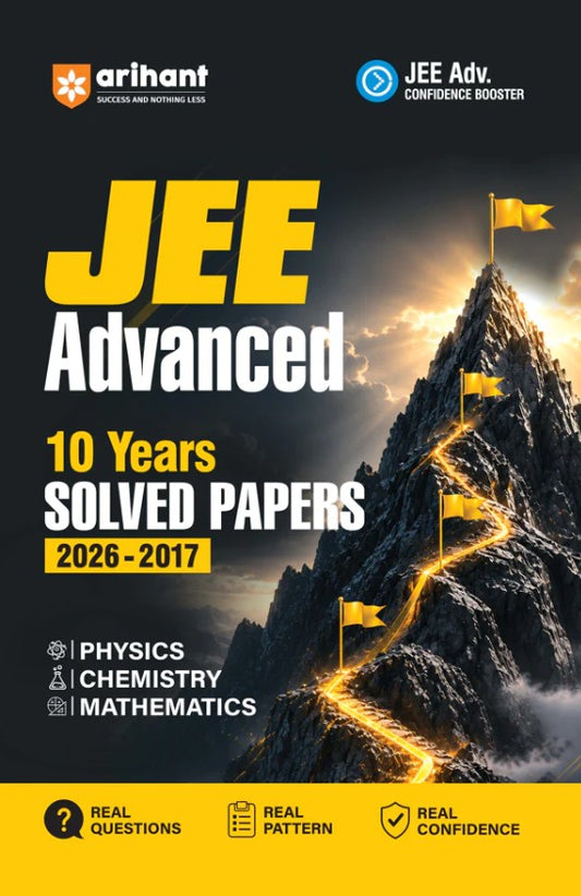  Arihant JEE Advanced 2027 10 Years Solved Papers 2026 to 2017 Physics Chemistry and Mathematics Previous Year Questions PYQs with Detailed Solutions Real Exam Pattern and Complete Practice