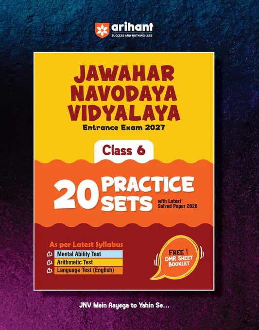 Arihant Jawahar Navodaya Vidyalaya Class 6 Entrance Exam 2027 20 Practice Sets with Latest Solved Paper 2026 Mental Ability Arithmetic English Free OMR Sheet Booklet English Medium With Free Khatu Shyam Sticker