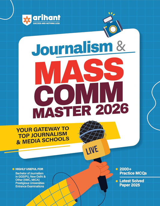 Arihant Journalism and Mass Communication Entrance Exam 2026 Study Guide with Latest Solved Papers 2025 and 2000+ Practice MCQs English Medium
