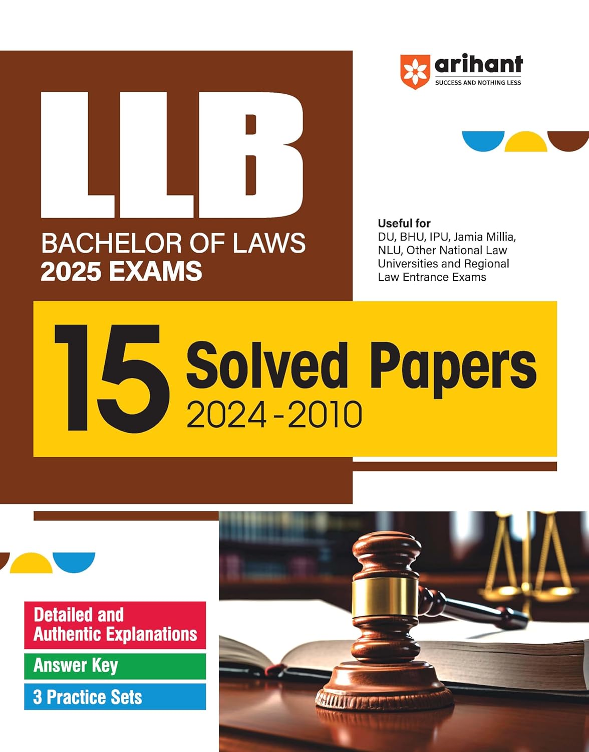 Arihant LLB 2025 Entrance Exam Previous Years Solved Papers 2024 to 2010 With 3 Practice Sets Book English Medium