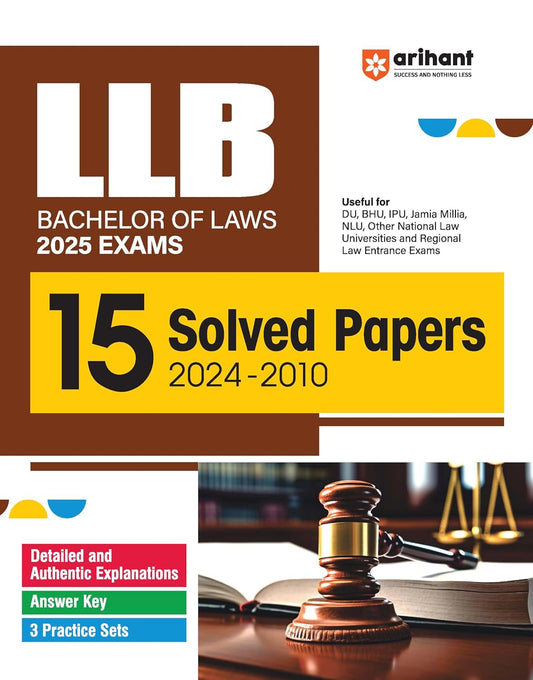 Arihant LLB 2025 Entrance Exam Previous Years Solved Papers 2024 to 2010 With 3 Practice Sets Book English Medium
