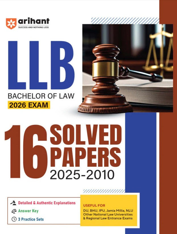 Arihant LLB Entrance Exam 2026 16 Solved Papers 2025 to 2010 Useful for NLU DU BHU and Other National Law University