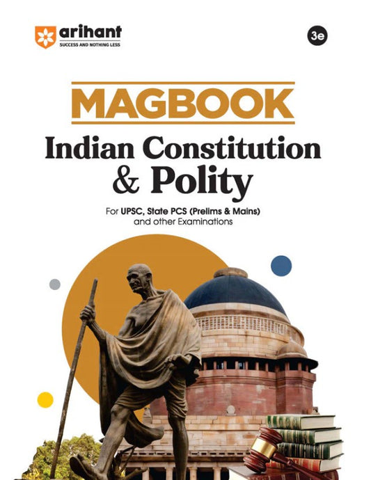 Arihant Magbook Indian Constitution and Polity 3rd Editon For UPSC State PCS Prelims and Main and Other Examinations English Medium