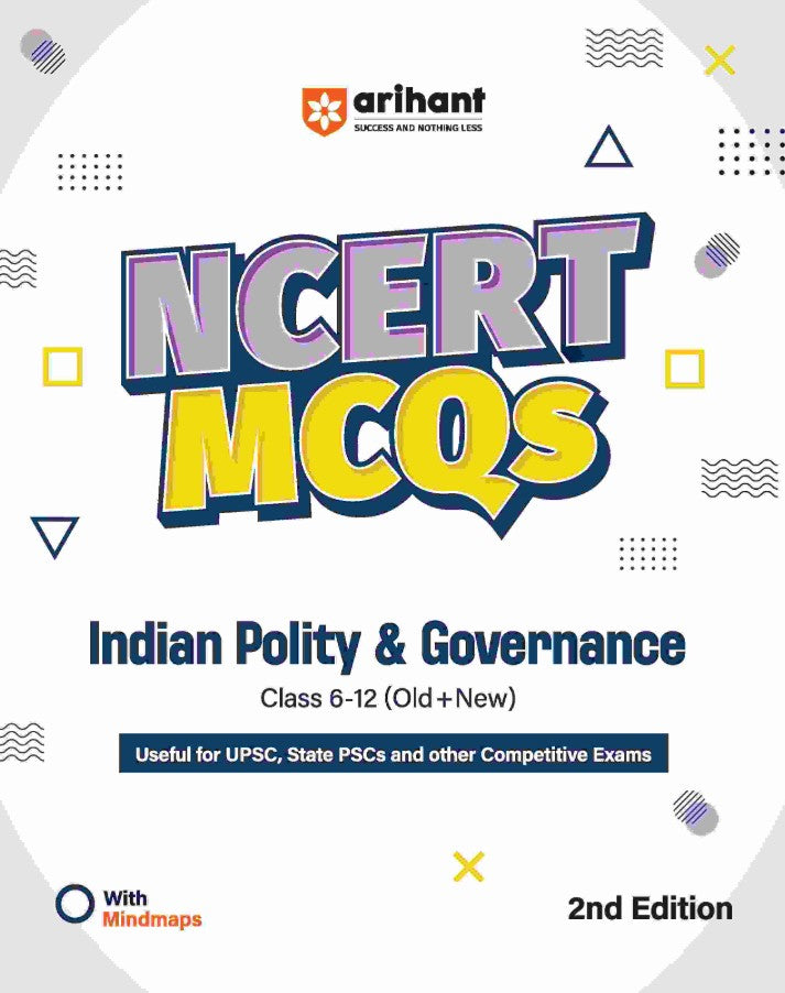 Arihant NCERT MCQs Indian Polity and Governance Class 6 to 12 2nd Revised Edition For UPSC and Other Competitive Exams English Medium