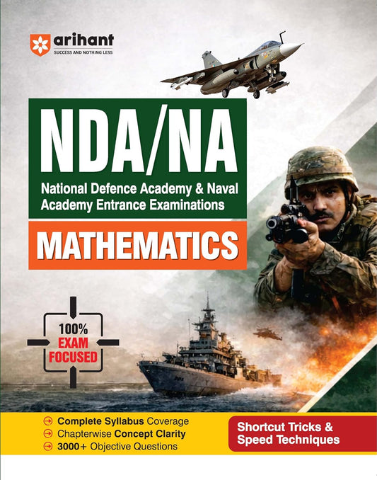 Arihant NDA NA Entrance Exam Mathematics Book Chapterwise Previous Years 3000+ Objective Questions English Medium