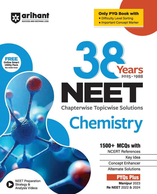 Arihant NEET Chemistry 38 Years Chapterwise Topicwise Solutions 2025 to 1988 1500+ MCQs With NCERT Refrences Re NEEET 2022 and 2024 English Medium
