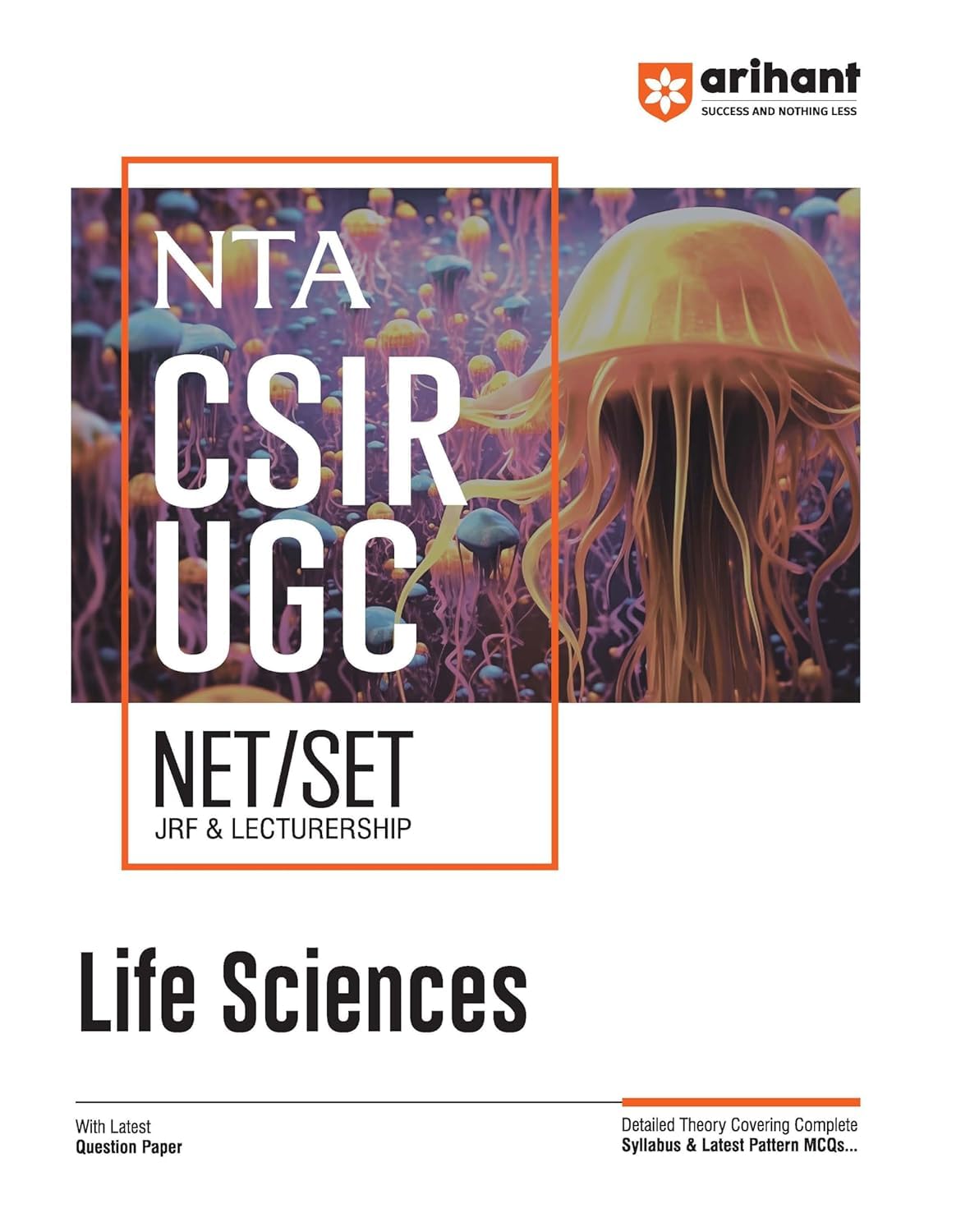 Arihant NTA CSIR UGC NET SET JRF And LECTURERSHIP Life Sciences With Latest Question Paper English Medium