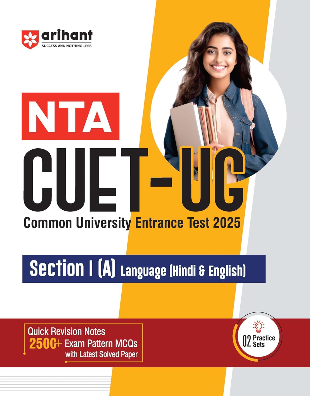 Arihant NTA CUET UG 2025 Section 1A Language Hindi and English Guide With 2 Practice Sets and 2500+ Exam Pattern MCQs