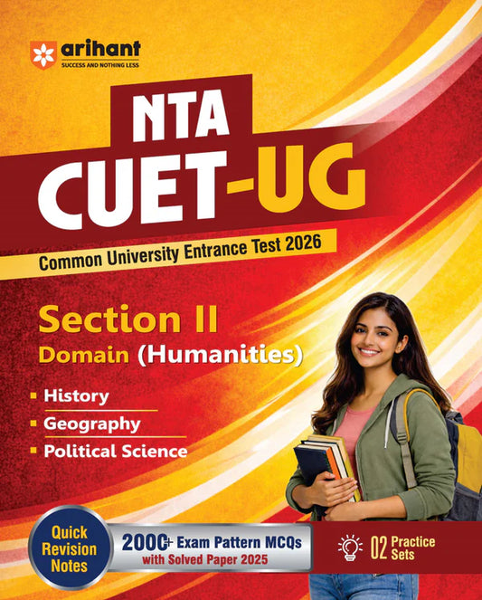 Arihant NTA CUET UG 2026 Section II Domain Humanities History Geography Political Science 2000+MCQs CBQs  with Solved Paper 2025 Quick Revision Notes And 2 Practice Sets With Free Khatu Shyam Sticker