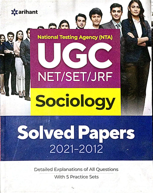 Arihant NTA UGC NET JRF Exam Sociology Previous Years Solved Papers 2021-2012 with 5 Practice Sets Book English Medium
