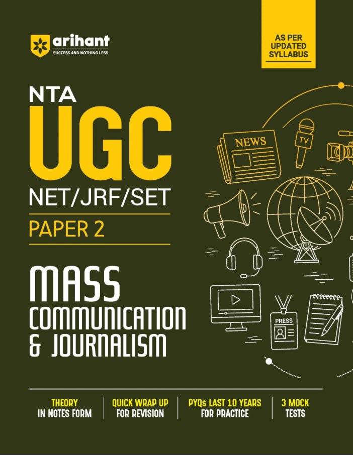 Arihant NTA UGC NET JRF SET Exam Mass Communication and Journalism Paper 2 Complete Study Guide as per Updated Syllabus Theory Notes Quick Revision PYQs Last 10 Years for Practice and 3 Mock Tests