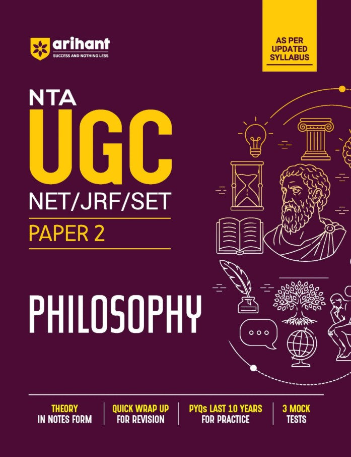 Arihant NTA UGC NET JRF SET Exam Philosophy Paper 2 Complete Study Guide as per Updated Syllabus Theory Notes Quick Revision PYQs Last 10 Years for Practice and 3 Mock Tests