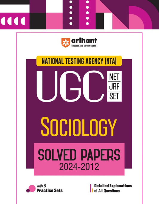 Arihant NTA UGC NET JRF SET Sociology Solved Papers 2024 to 2012 with 5 Practice Sets English Medium
