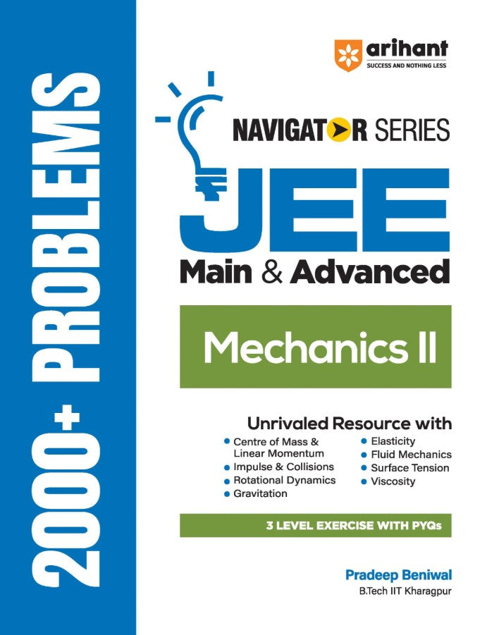 Arihant Navigator Series JEE Main and Advanced 2027 Mechanics 2 2000+ Problems Centre of Mass Rotational Dynamics Gravitation Fluid Mechanics Elasticity 3-Level Exercises with PYQs

