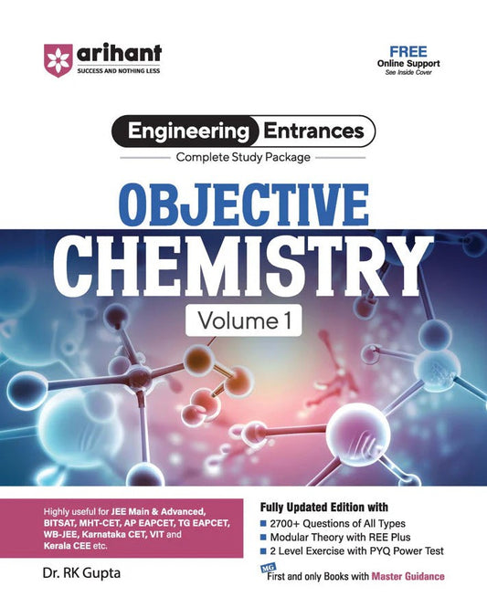 Arihant Objective Chemistry Volume 1 Complete Study Package for JEE and All Engineering Entrances 2700+ Questions of All Types By Dr RK Gupta
