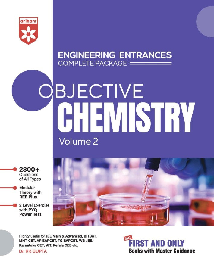 Arihant Objective Chemistry Volume 2 Engineering Entrances 3600+ Questions Modular Theory and REE Plus PYQ-Based 2-Level Exercises For JEE Main and Advanced BITSAT MHT-CET VIEEEand All Engineering Entrances